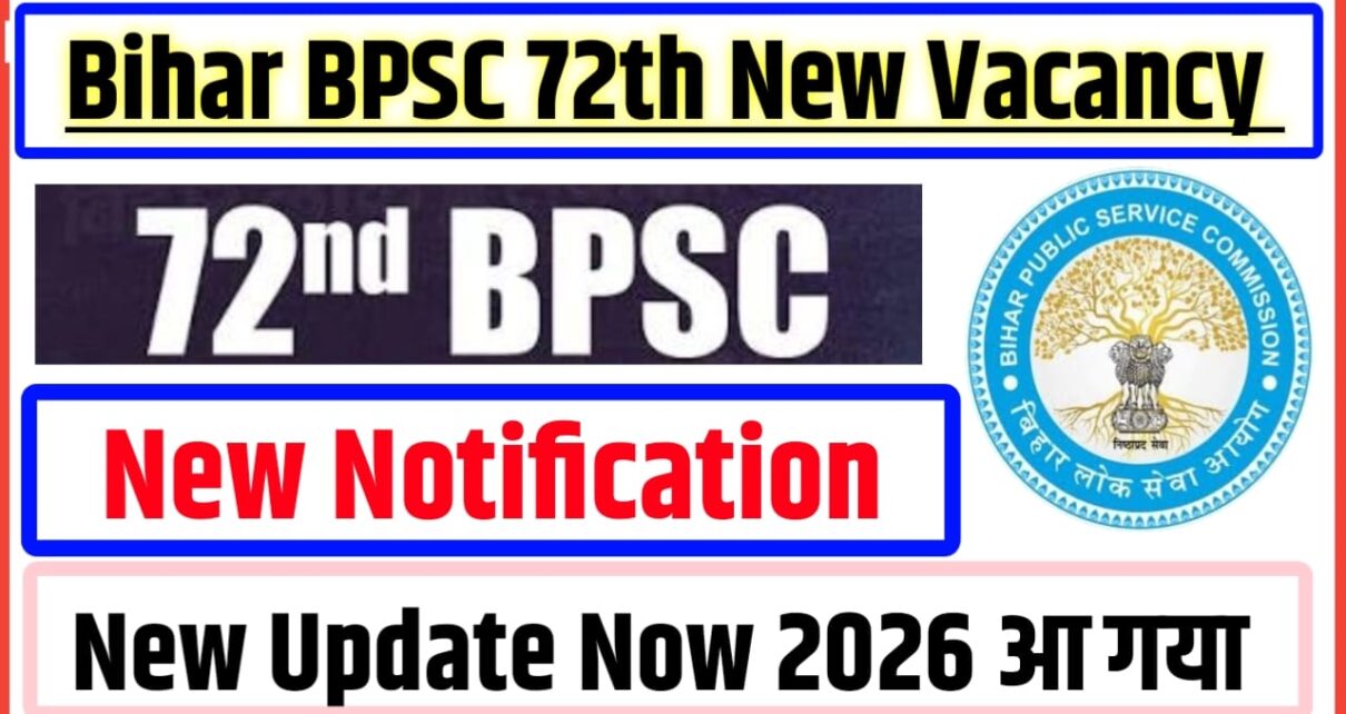 Bihar 72th BPSC New Notification 2026