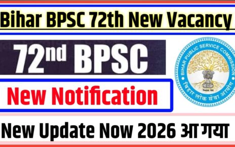 Bihar 72th BPSC New Notification 2026
