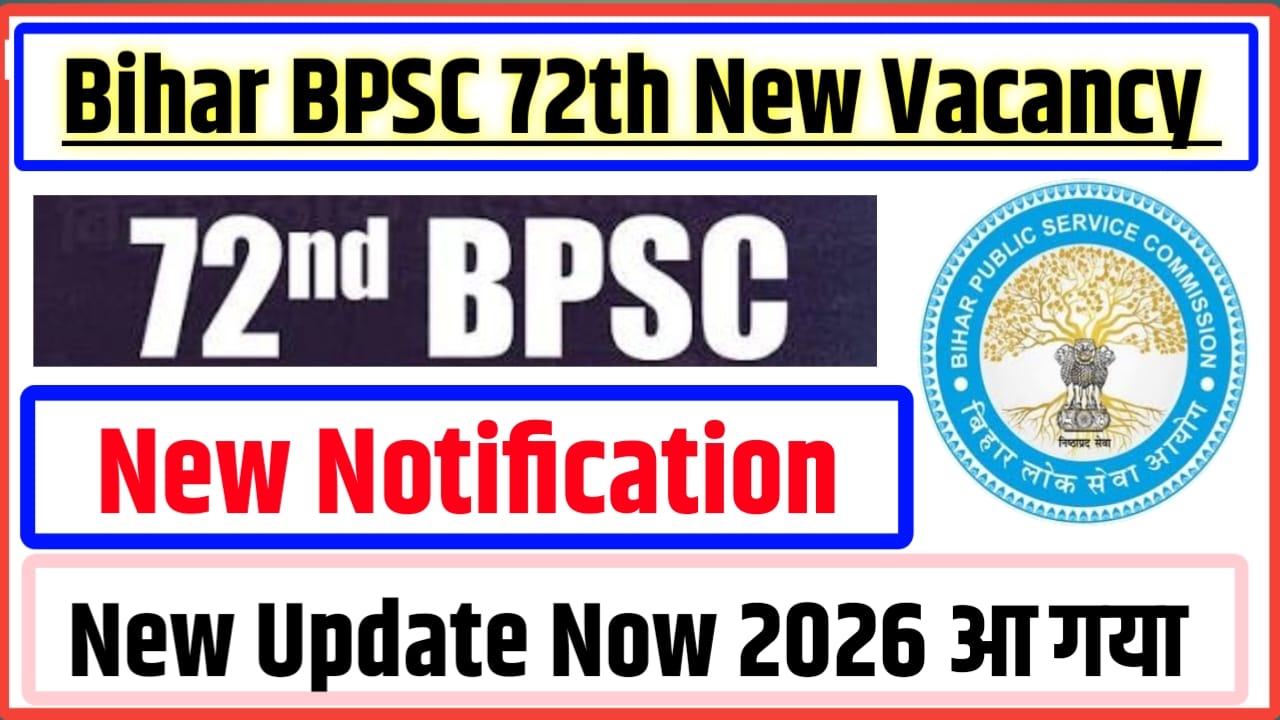 Bihar 72th BPSC New Notification 2026